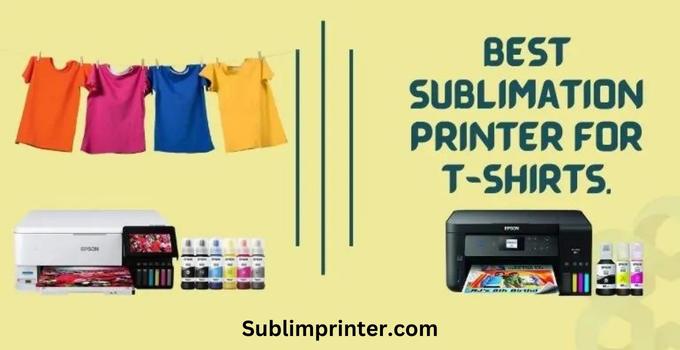 Best Printer for Sublimation Shirts