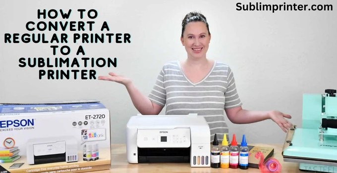 How To Convert A Printer To Sublimation A Complete Guide 2022 5260