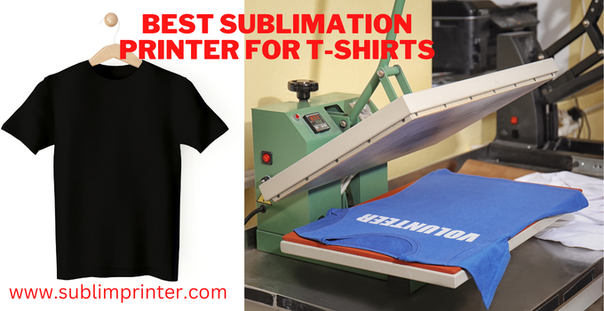 best sublimation printer for t-shirts